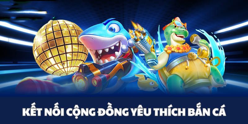 Bắn cá AG Fishing - Tựa game đổi thưởng đẳng cấp nhất 3 Sảnh AG Fishing giúp kết nối những người chơi có cùng đam mê săn cá